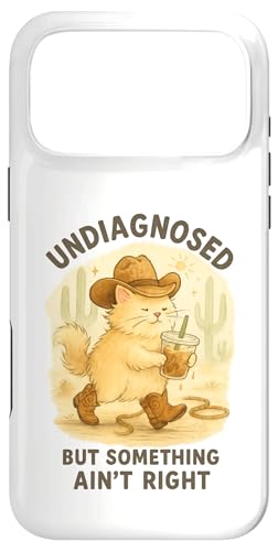 Undiagnosed But Something Ain’t Right Funny Cowboy Cat Coque pour iPhone 17 Pro Max