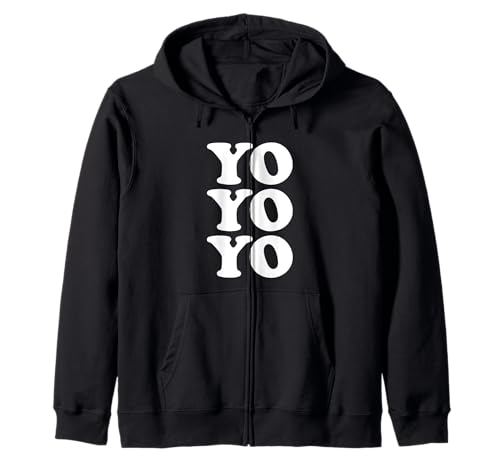 Yo Yo Yo – Saying drôle sarcastique fantaisie humour mignon cool Sweat à Capuche