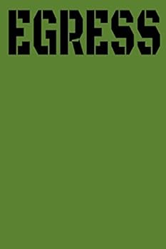 Paperback Egress: The Green Maintainer Log Book for Egress Troops - Old School US Military Style Notebook With A New Modern Design For M Book