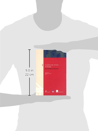 La Justice Des Mineurs En Europe: Une Question de Spécialité? Volume 28