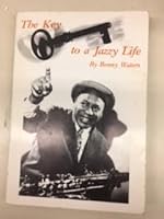 The Key to a Jazzy Life B072YJPM21 Book Cover
