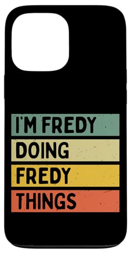 I'm Fredy Doing Fredy Things �ʔ������� �X�}�z�P�[�X iPhone 13 Pro Max �p
