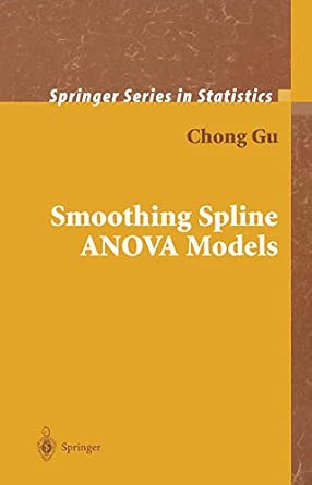 Smoothing Spline ANOVA Models-Wow! eBook