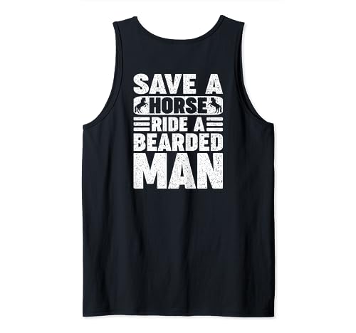 Save A Horse Ride A Bearded Man Bear Lovers Vintage On Back Canotta