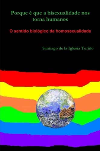 Porque é que a bisexualidade nos torna humanos