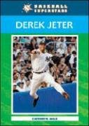Derek Jeter (Baseball Superstars) Paperback – January 1, 2008