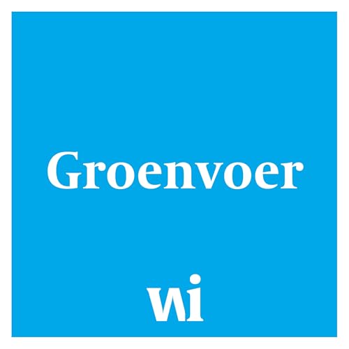 Groenvoer, de podcast over christelijk-sociale politiek cover art
