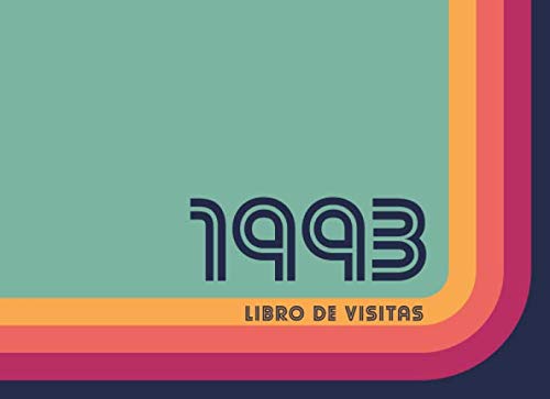 1993 Libros de Visitas: Libro de visitas para fiestas de cumpleaños de estilo retro para que la familia y los amigos inserten saludos y mensajes | 100 páginas | Vol 2