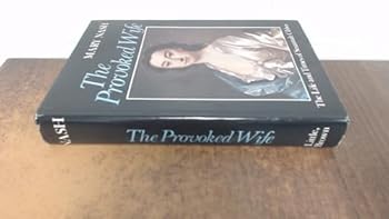 Hardcover The provoked wife: The life and times of Susannah Cibber Book