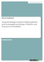 Zusammenh�nge zwischen Einflusstaktiken und Leistungsbeurteilungen. Modelle und Prozesse im �berblick 3668064121 Book Cover