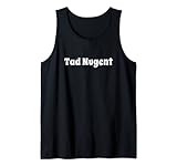 Tad Nugent T-Shirt Tank Top