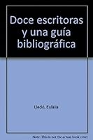 Doce escritoras y una guía bibliográfica 8474889820 Book Cover