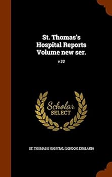 Hardcover St. Thomas's Hospital Reports Volume New Ser.: V.22 Book