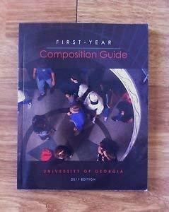 Paperback "First Year Composition Guide (University of Georgia, 2011 Edition)" Book
