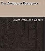 The American Democrat B000WW84JK Book Cover