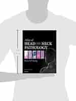 Atlas of Head and Neck Pathology (Atlas of Surgical