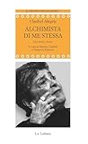 Alchimista Di Me Stessa. Testo Spagnolo A Fronte - 2