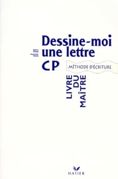 Hardcover Dessine-moi une lettre CP. Méthode d'écriture, Livre du maître Book