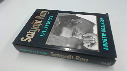 Satyajit Ray: The Inner Eye [Unqualified] 0233984739 Book Cover