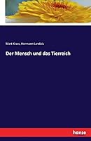 Der Mensch Und Das Tierreich 3741146730 Book Cover