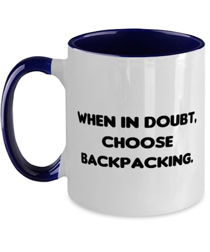 Cute Backpacking Two Tone 11oz Mug, When in Doubt, Choose, Gifts For Friends, Present From Friends, Cup For Backpacking, Hiking, Camping, Backpacking gear, Outdoor adventure, Nature lover