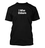 I Miss Osburn - Men's Soft & Comfortable T-Shirt, Black, Small
