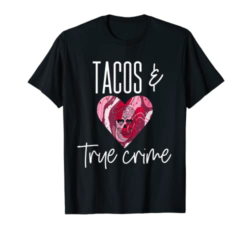 Taco Lover True Crime Stuff Figurine de mort Rose T-Shirt