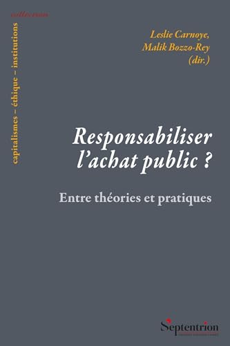 Responsabiliser l'achat public ?: Entre théories et pratiques