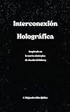 interconnexion  Interconexión Holográfica