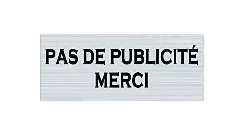 Plaque avec adhésif extra fort -"Pas de Publicité, merci" - Boite aux lettres/Portes/Garage - Couleur acier Inox - Pas de pub Cover