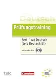  Prüfungstraining DaF - B1: Zertifikat Deutsch/telc Deutsch B1 - Übungsbuch mit CD