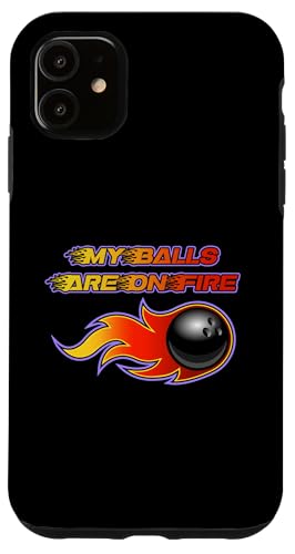My Balls Are On Fire �{�[�����O�{�[�� ���t�� �ʔ����{�E���[ �X�}�z�P�[�X iPhone 11 �p