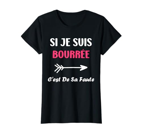 Photo de Apéro duo Si je suis bourrée femme Soirée alcool Humour T-Shirt