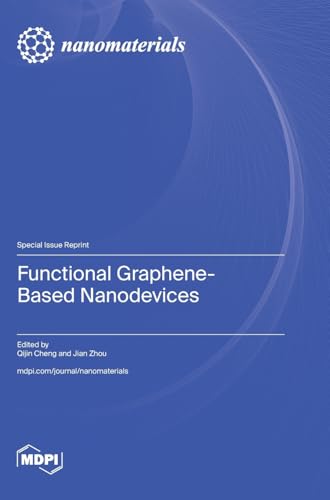 Functional Graphene-Based Nanodevices