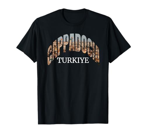 Cappadocia Turkiye Turkey Photography Vacation Souvenir T-Shirt