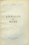  ANNALES DU MIDI REVUE DE LA FRANCE MERIDIONALE NOUVELLE SERIE N° 79 OCT.1966 - Les vignobles du Collège de Périgord aux XIVe et XVe siecles étude d\'histoire rurale toulousaine par Faury ETC.