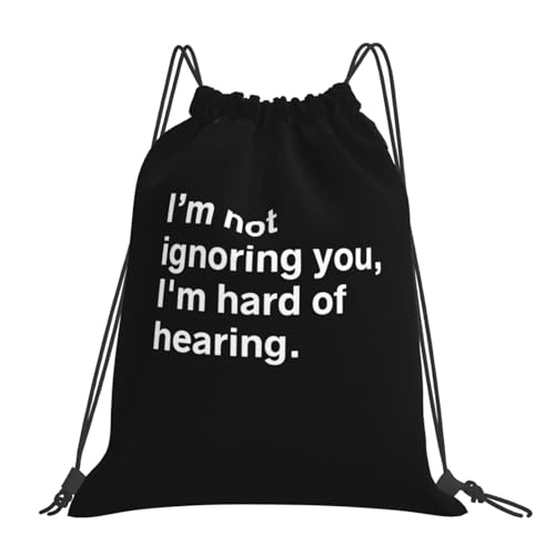 Rqwaaed I'm Not Ignoring You. I'm Hard of Hearing Versatile Drawstring Gym Bag Perfect Workouts Daily Essentials