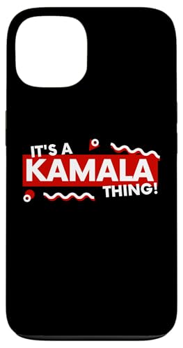 It's a Kamala Thing Funny Kamala Harris President Candidate �X�}�z�P�[�X iPhone 13 �p