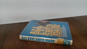 Hardcover All Evil Shed Away Book