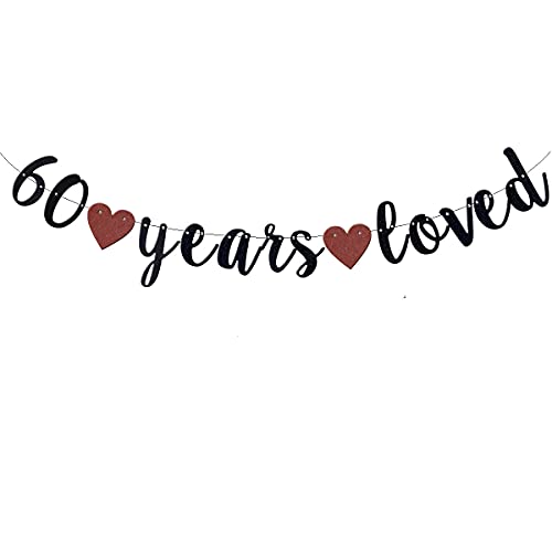 60 Years Loved Banner - for 60th Anniversary / 60th Birthday Banner, 60th Anniversary / 60th Birthday Decorations (Black & Rose 