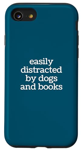 Easy Distracted by Dogs Lover of Books Funny Reader �X�}�z�P�[�X iPhone SE (2020) / 7 / 8 �p