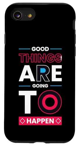 Good Things Are Going To Happen ? �|�W�e�B�u�ȃ~�j�}���X�g �X�}�z�P�[�X iPhone SE (2020) / 7 / 8 �p