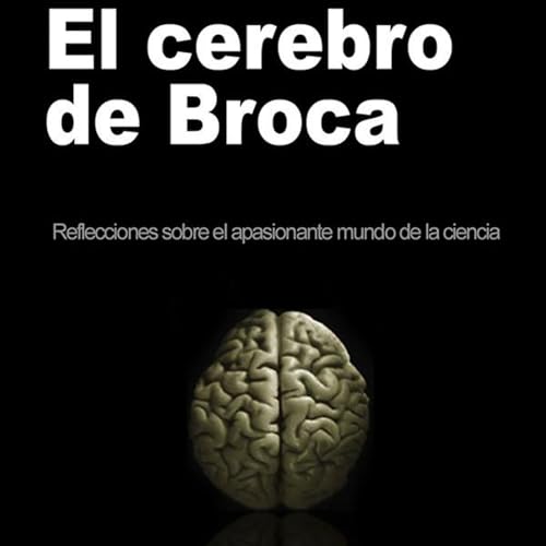 El cerebro de Broca - Carl Sagan
