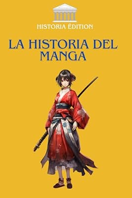 LA HISTORIA DEL MANGA: La evolución del manga japonés: de sus raíces a los éxitos globales | Ya disponible en tu tienda friki favorita! En mundofriki.es! LA HISTORIA DEL MANGA: La evolución del manga japonés: de sus raíces a los éxitos globales | Ya disponible en tu tienda friki favorita! En mundofriki.es!