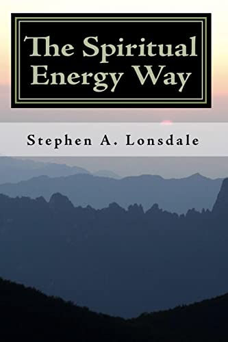 The Spiritual Energy Way