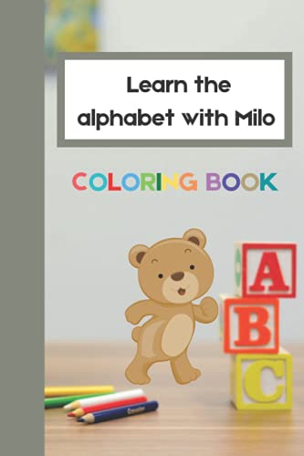 Learn the alphabet with Milo: Coloring Book