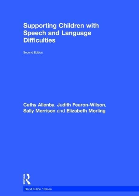 Supporting Children with Speech and Language Difficulties (nasen spotlight)