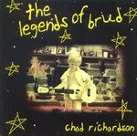 Legends Of Brud [Audio CD] Richardson, Chad