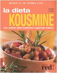 La dieta kousmine. Ediz. illustrata