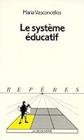 Le système éducatif (Repères) 2707122661 Book Cover